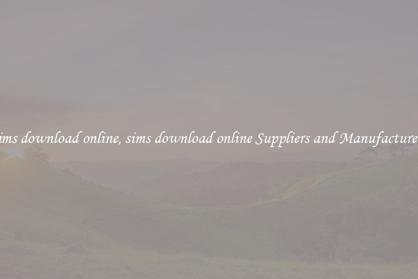 sims download online, sims download online Suppliers and Manufacturers