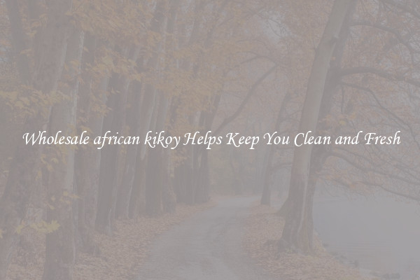 Wholesale african kikoy Helps Keep You Clean and Fresh