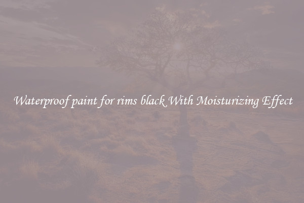 Waterproof paint for rims black With Moisturizing Effect